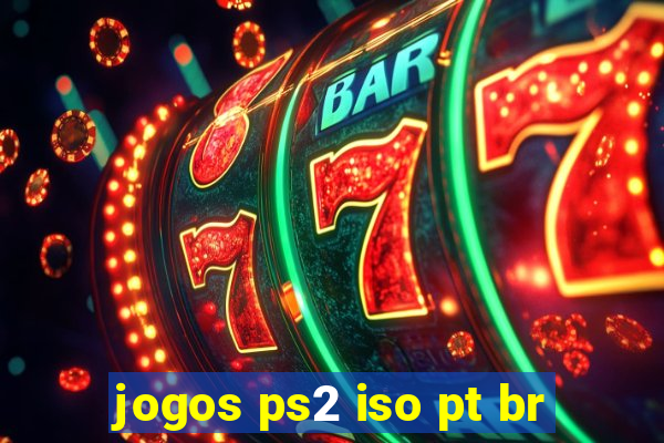 jogos ps2 iso pt br